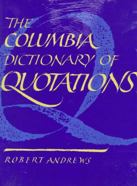 The Columbia Dictionary of Quotations cover
