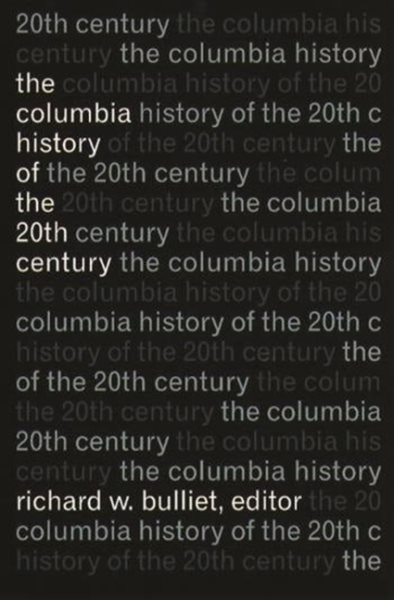 The Columbia History of the 20th Century cover
