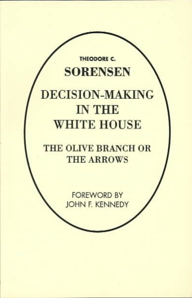 Decision Making in the White House cover