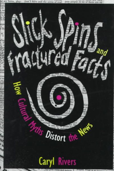 Slick Spins and Fractured Facts cover