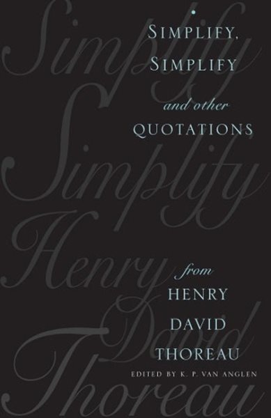 Simplify, Simplify and Other Quotations from Henry David Thoreau cover