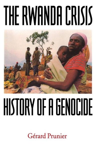 The Rwanda Crisis: History of a Genocide cover