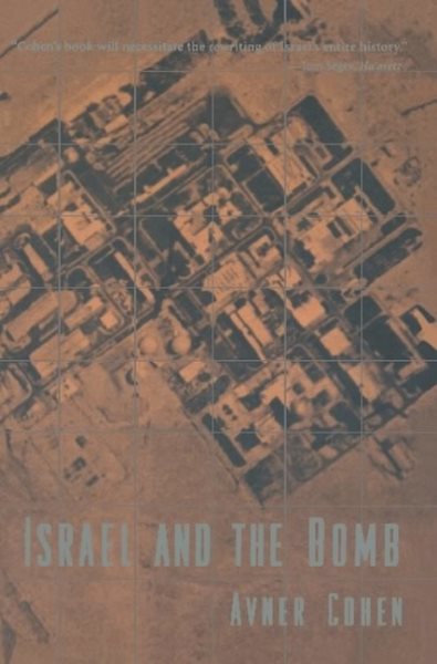 Israel and the Bomb (Historical Dictionaries of Cities of) cover