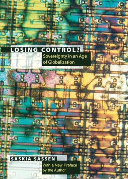 Losing Control? Sovereignty in an Age of Globalization cover