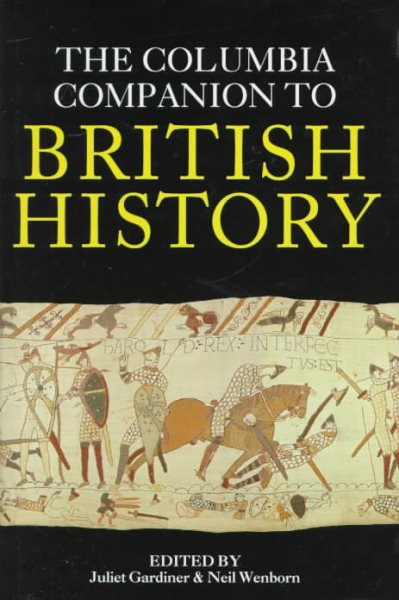 Columbia Companion to British History