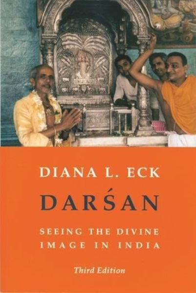 Darsan: Seeing the Divine Image in India cover
