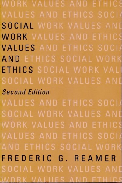 Social Work Values and Ethics (Foundations of Social Work Knowledge Series) cover