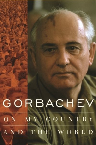 Gorbachev: On My Country and the World cover
