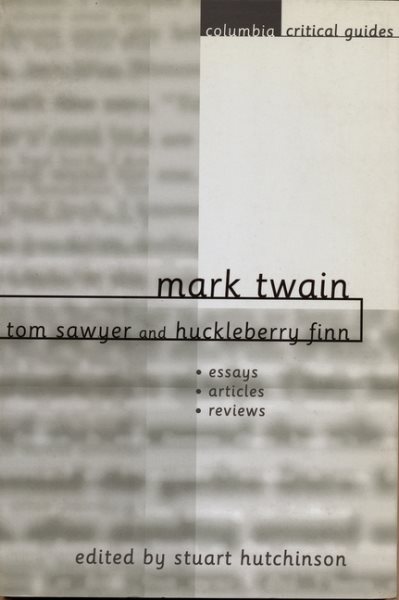 Mark Twain: Tom Sawyer and Huckleberry Finn cover