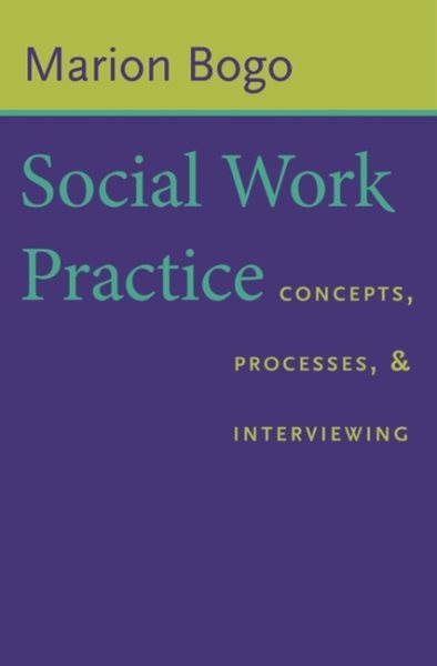 Social Work Practice: Concepts, Processes, and Interviewing cover