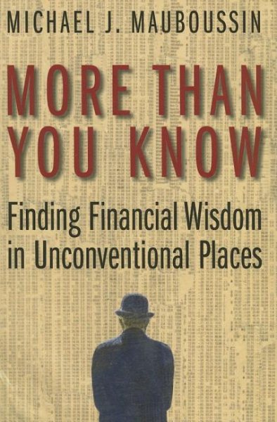 More Than You Know: Finding Financial Wisdom in Unconventional Places cover
