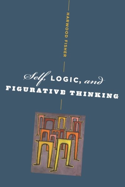 Self, Logic, and Figurative Thinking cover