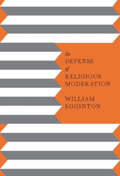 In Defense of Religious Moderation cover