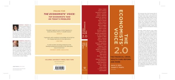 The Economists’ Voice 2.0: The Financial Crisis, Health Care Reform, and More cover