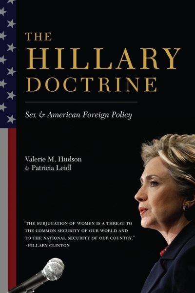 The Hillary Doctrine: Sex and American Foreign Policy cover