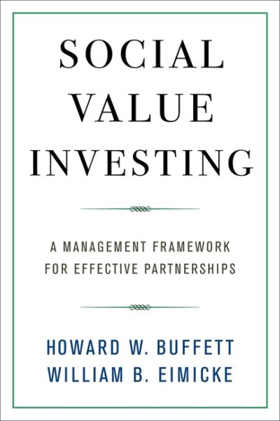 Social Value Investing: A Management Framework for Effective Partnerships