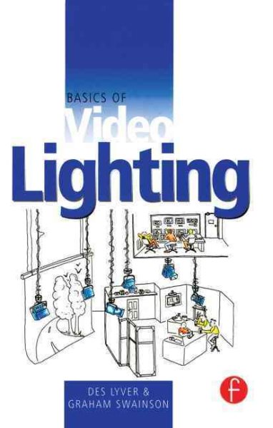 Basics of Video Lighting, Second Edition cover