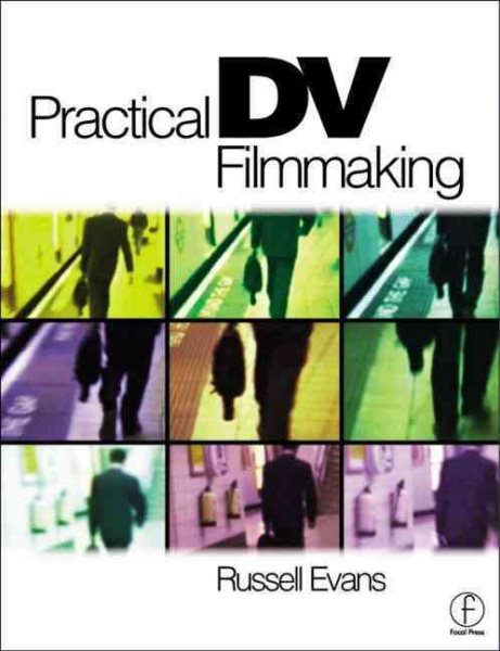 Practical DV Filmmaking with CDROM cover