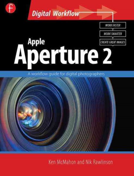 Apple Aperture 2: A workflow guide for digital photographers (Digital Workflow) cover