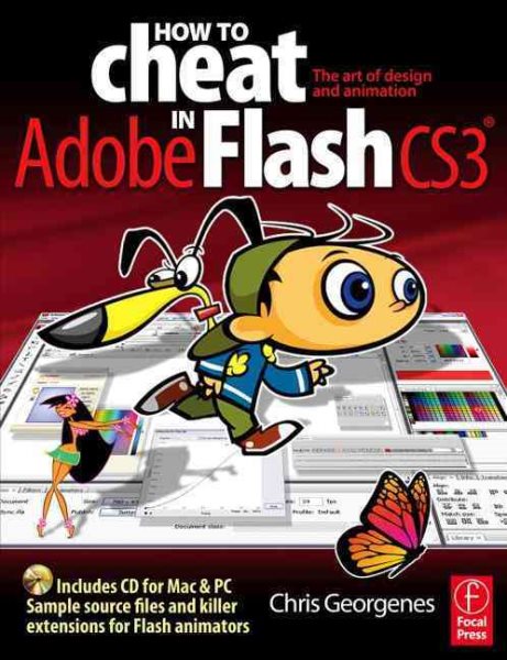 How to Cheat in Flash CS3: The art of design and animation in Adobe Flash CS3 cover