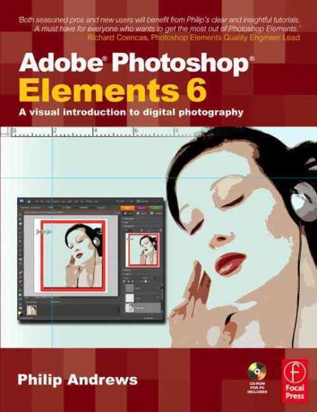 Adobe Photoshop Elements 6: A Visual Introduction to Digital Photography (book with CD) cover