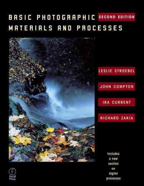 Basic Photographic Materials and Processes, Second Edition cover