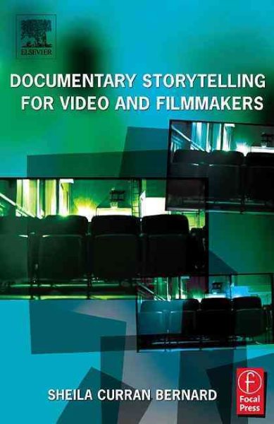 Documentary Storytelling for Video and Filmmakers cover