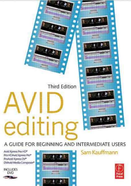 Avid Editing, Second Edition: A Guide for Beginning and Intermediate Users cover
