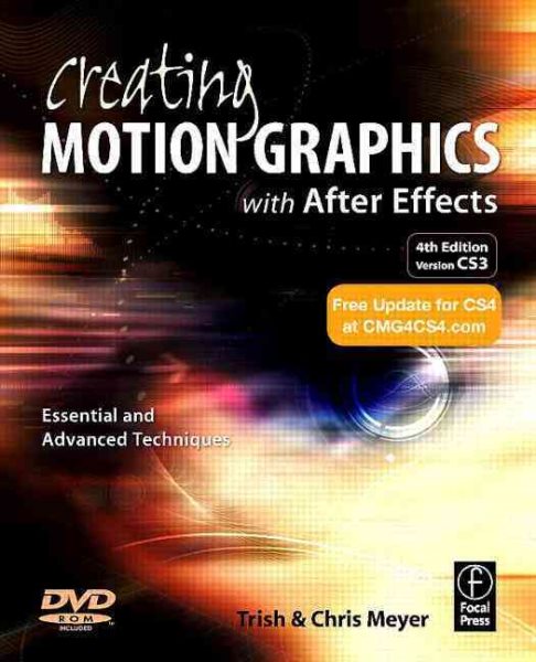 Creating Motion Graphics with After Effects: Essential and Advanced Techniques, 4th Edition cover