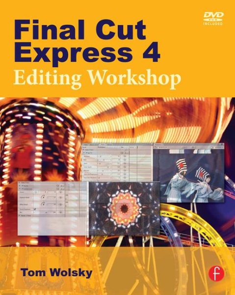 Final Cut Express 4 Editing Workshop cover