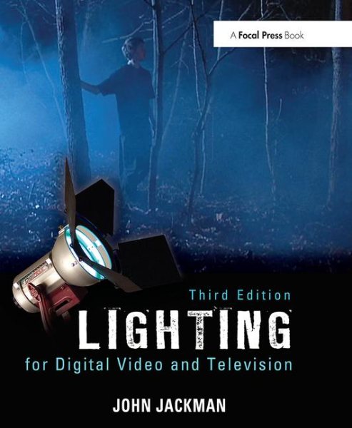 Lighting for Digital Video and Television, 3rd Edition cover