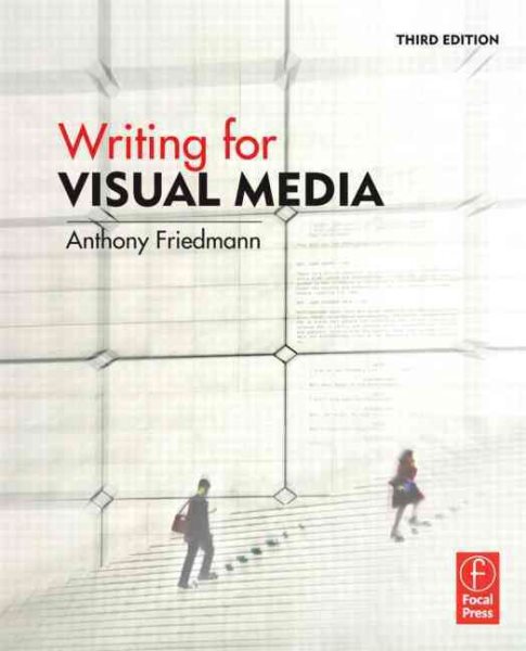 Writing for Visual Media, Third Edition cover