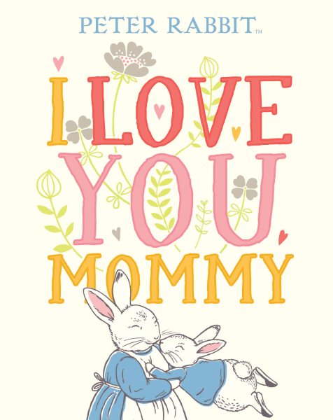 I Love You, Mommy (Peter Rabbit) cover
