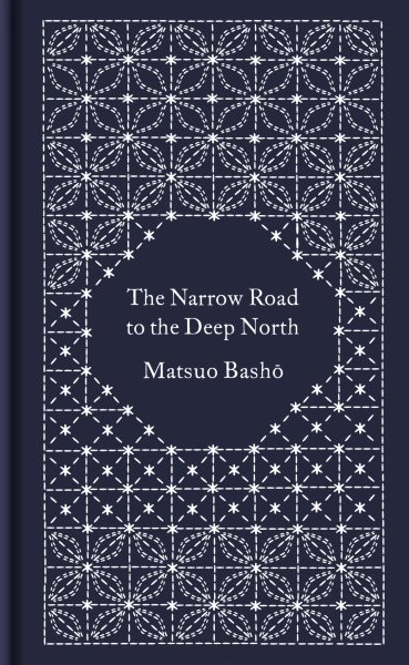 The Narrow Road to the Deep North and Other Travel Sketches (Penguin Pocket Hardbacks) cover