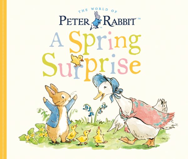 A Spring Surprise: A Peter Rabbit Tale cover