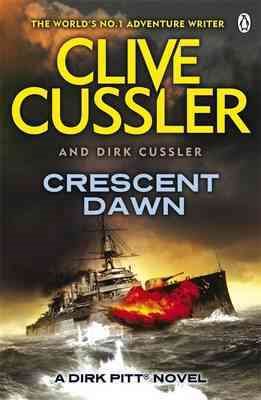 Crescent Dawn: Dirk Pitt #21 (The Dirk Pitt Adventures) cover