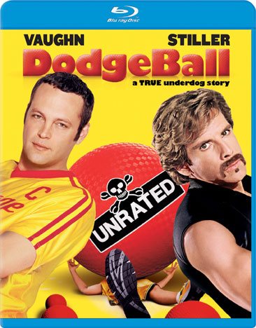 Dodgeball: A True Underdog Story (Unrated) [Blu-ray] cover