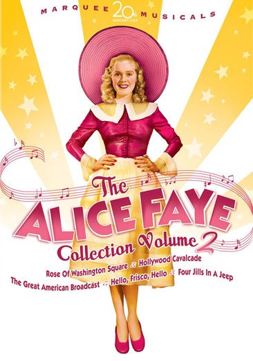 Alice Faye Collection 2 (Rose of Washington Square/Hollywood Cavalcade/The Great American Broadcast/Hello, Frisco, Hello/Four Jills in a Jeep) (Full Chk Gift) cover