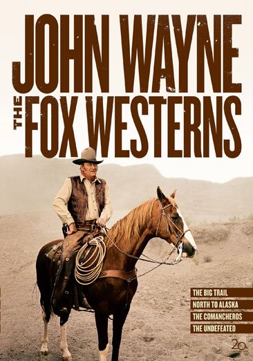 John Wayne: The Fox Westerns Collection (The Big Trail / North to Alaska / The Comancheros / The Undefeated) cover