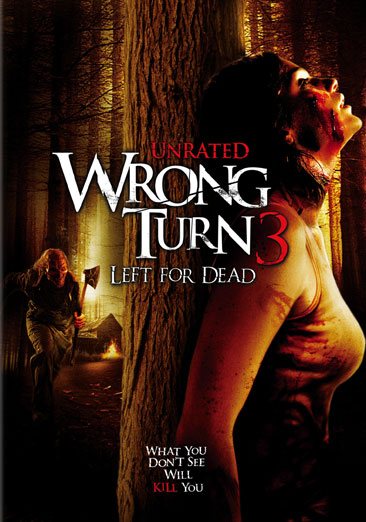 Wrong Turn 3: Left for Dead (Unrated) cover