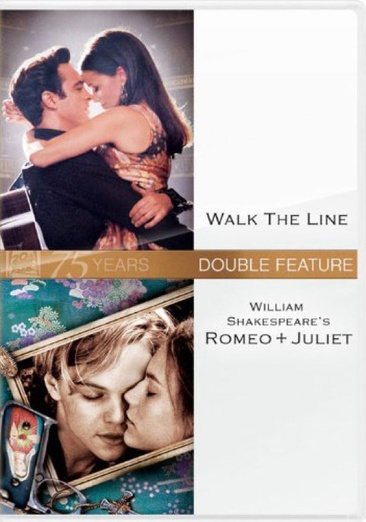 Walk the Line & Romeo & Juliet