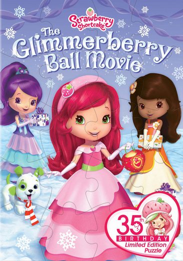 Strawberry Shortcake: The Glimmerberry Ball Movie cover
