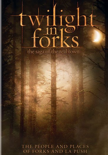 Twilight in Forks: The Saga of the Real Town cover