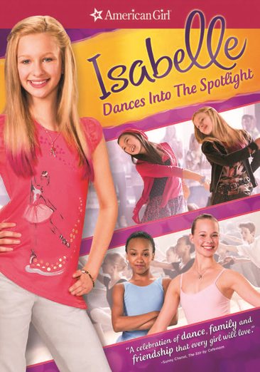 American Girl: Isabelle Dances into the Spotlight [DVD] cover