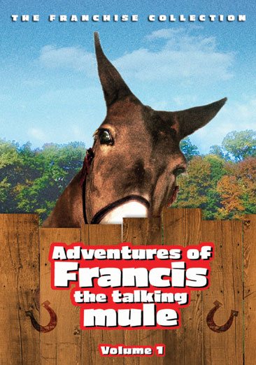 The Adventures of Francis the Talking Mule, Vol. 1 (Francis the Talking Mule / Francis Goes to the Races / Francis Goes to West Point / Francis Covers the Big Town)