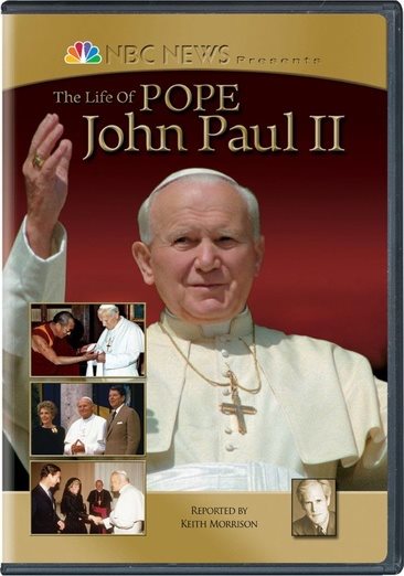 NBC News Presents - The Life of Pope John Paul II cover