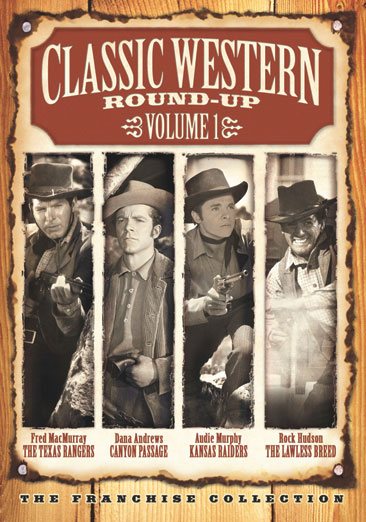Classic Western Round-Up, Vol. 1 (The Texas Rangers / Canyon Passage / Kansas Raiders / The Lawless Breed) cover
