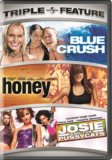 Blue Crush / Honey / Josie and the Pussycats (Triple Feature) cover