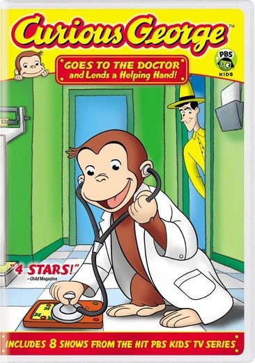 Curious George: Goes to the Doctor and Lends a Helping Hand cover