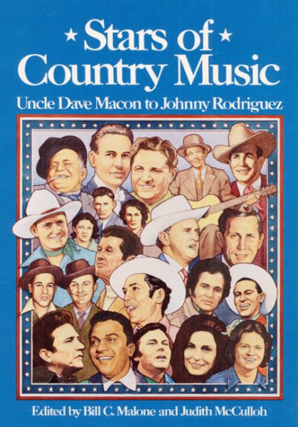 Stars of Country Music: Uncle Dave Macon to Johnny Rodriguez (Music in American Life series) cover